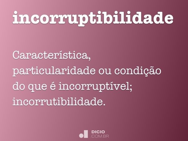 incorruptibilidade