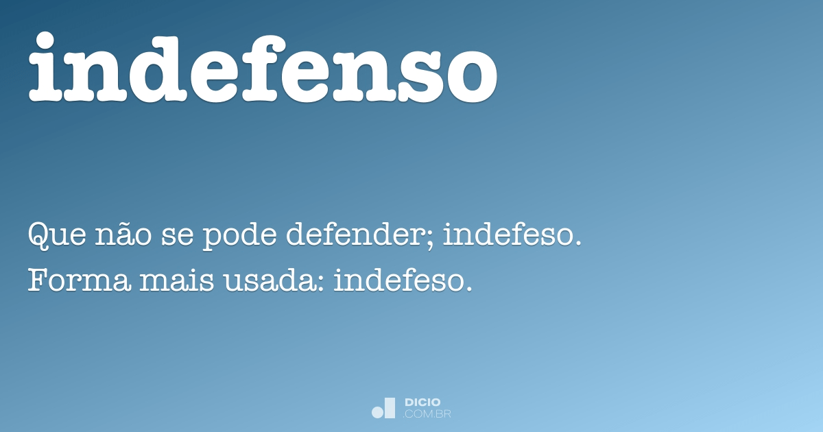 indefeso  Dicionário Infopédia de Português para Estrangeiros