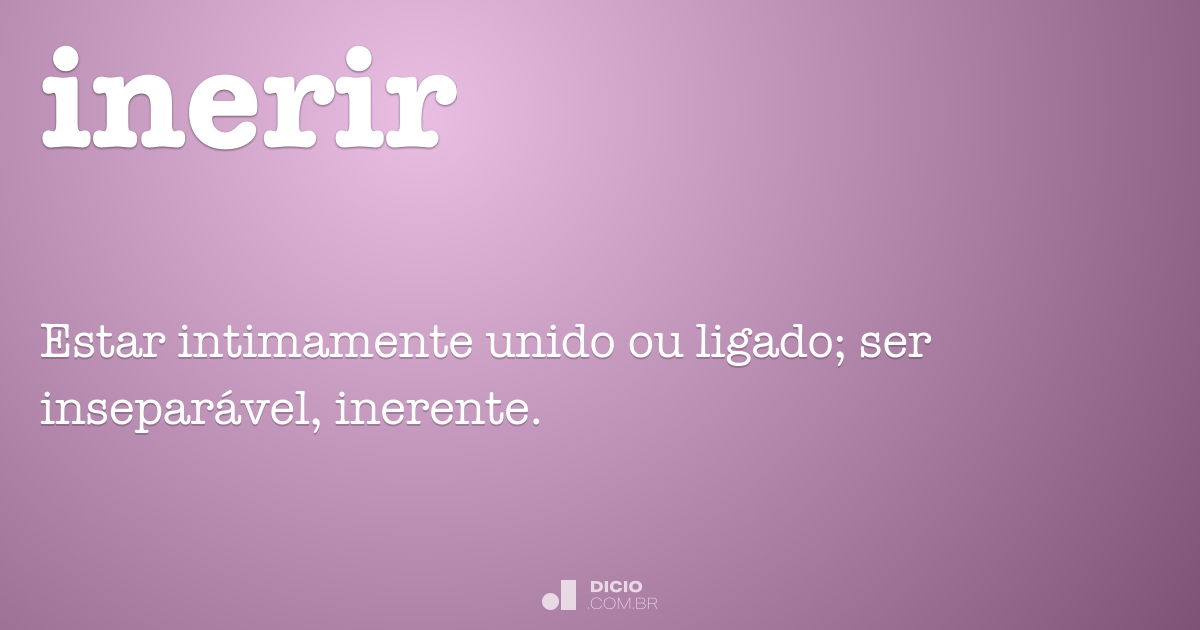Inerir - Dicio, Dicionário Online de Português