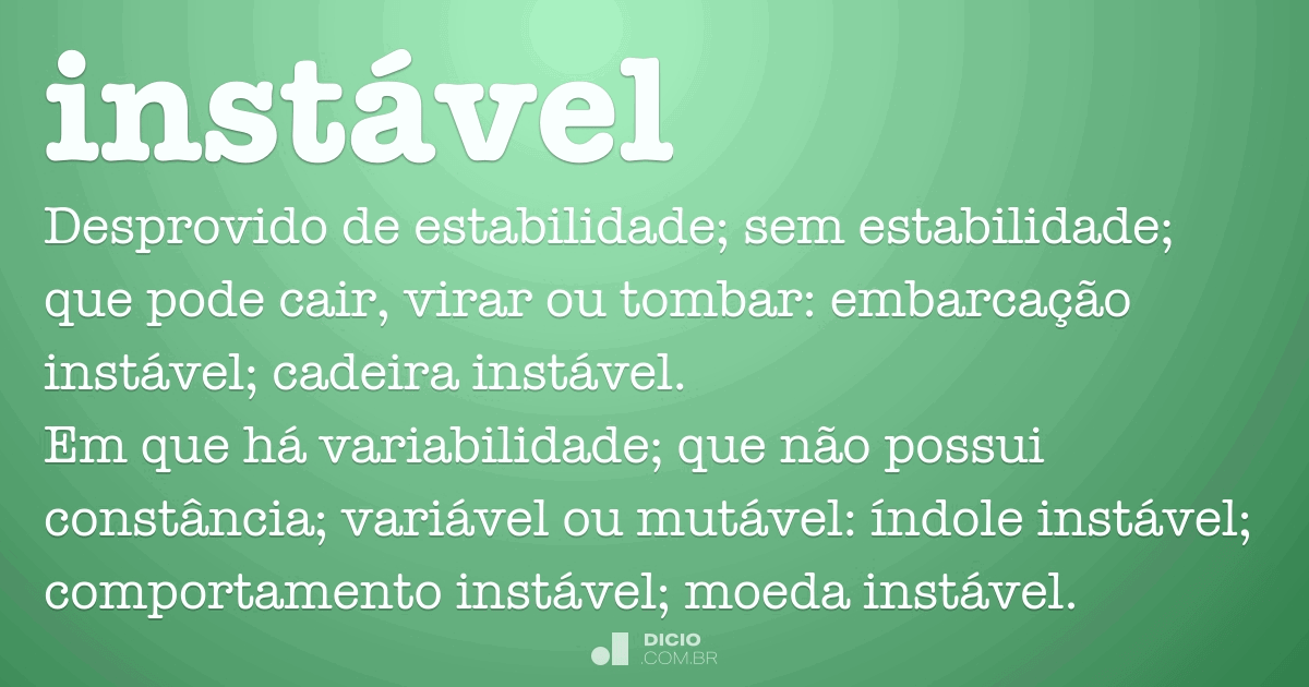 Instável significado