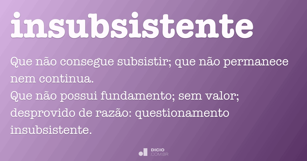 Insubsistente Dicio Dicionário Online de Português