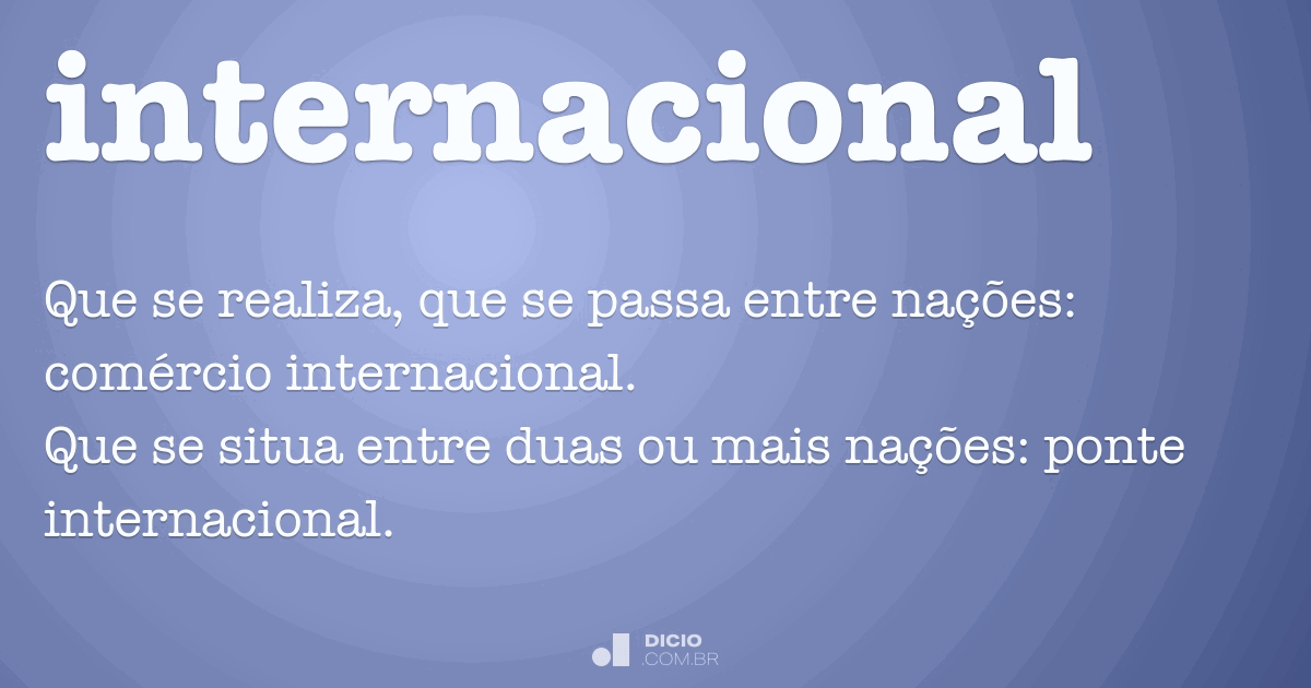 Internacional Dicio, Dicionário Online de Português Internacional Dicio, Dicionário Online de Português