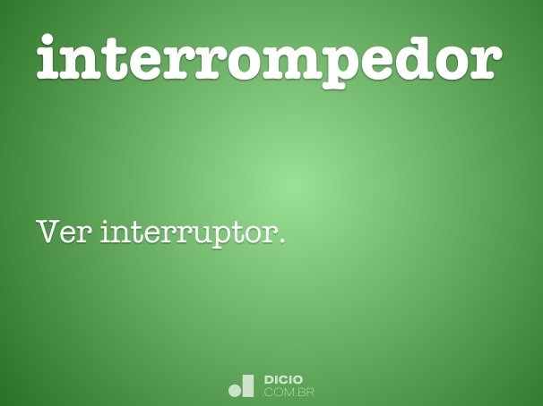 interrompedor