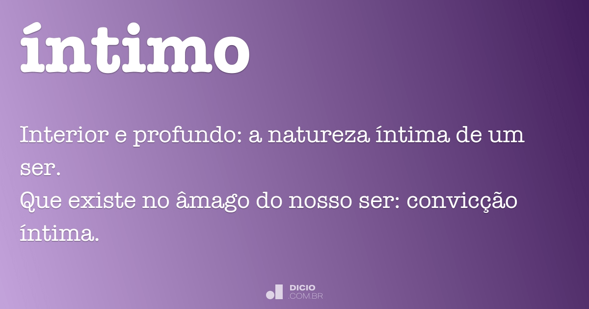 Íntimo - Dicionário Online de Português