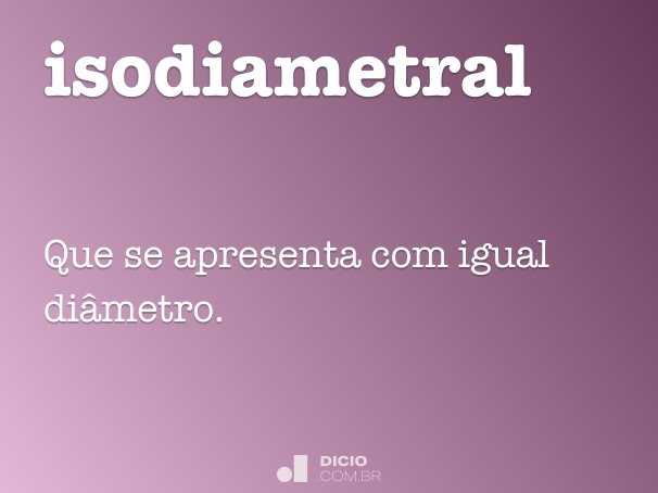 isodiametral