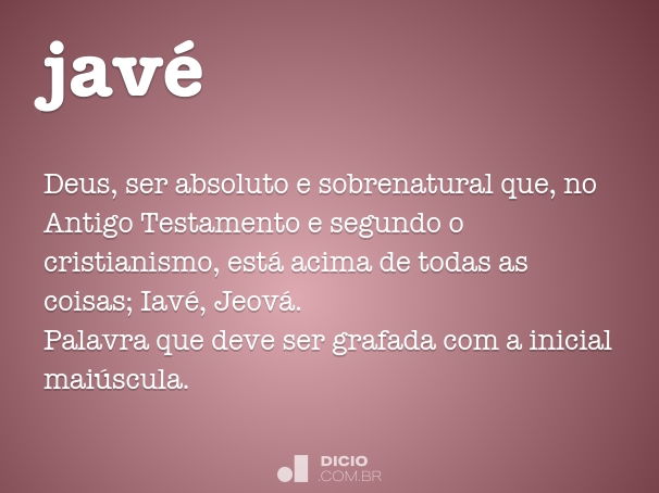 Significado do nome Jeová - Dicionário de Nomes Próprios