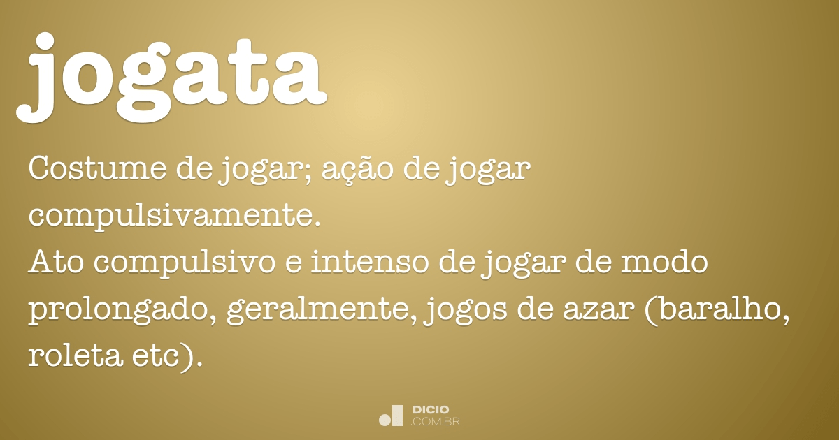 Jogatina - Dicio, Dicionário Online de Português
