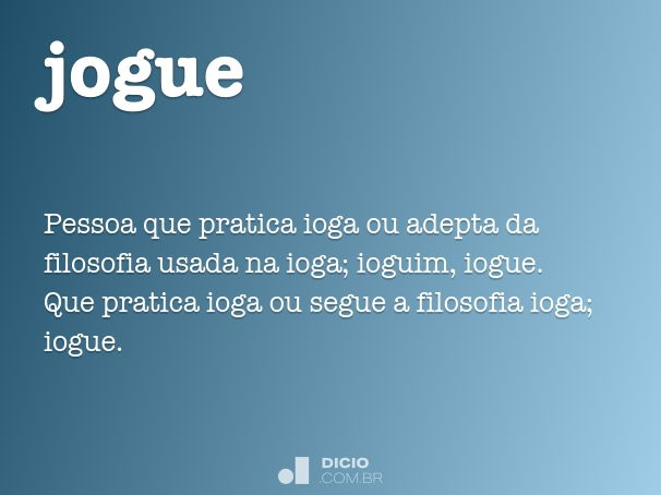 Jogue - Dicio, Dicionário Online de Português