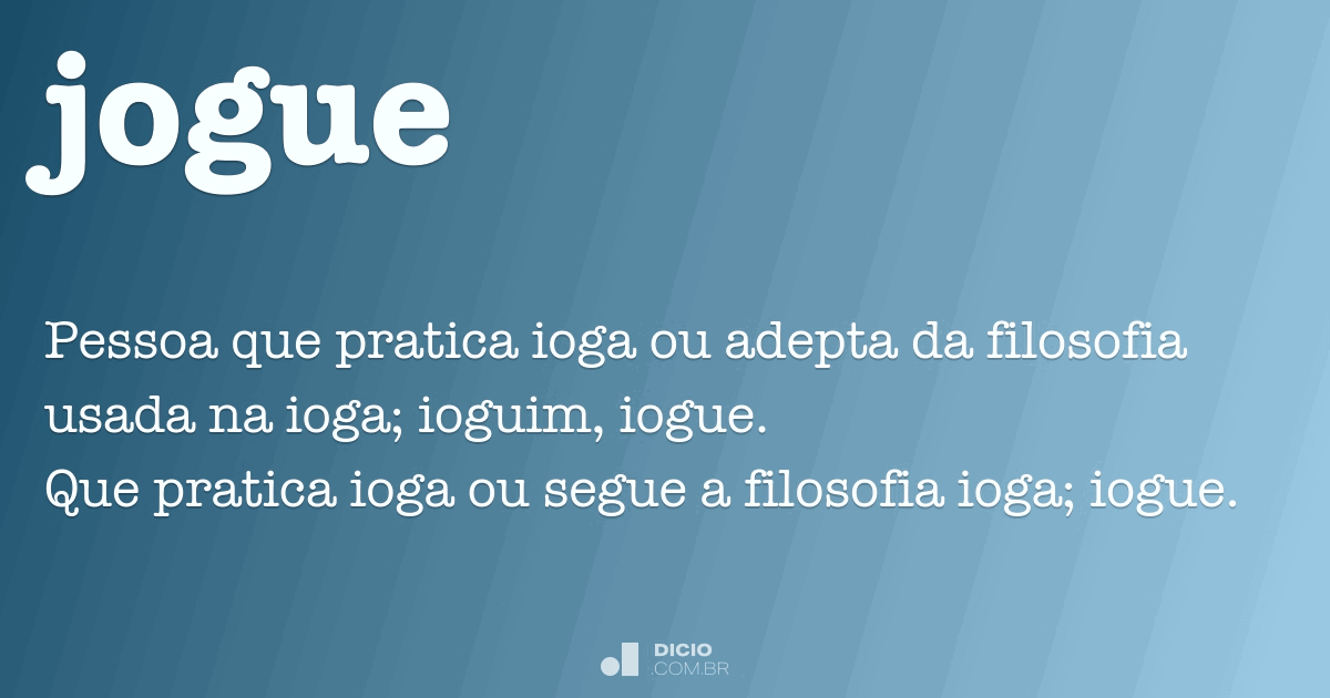 Jogue - Dicio, Dicionário Online de Português