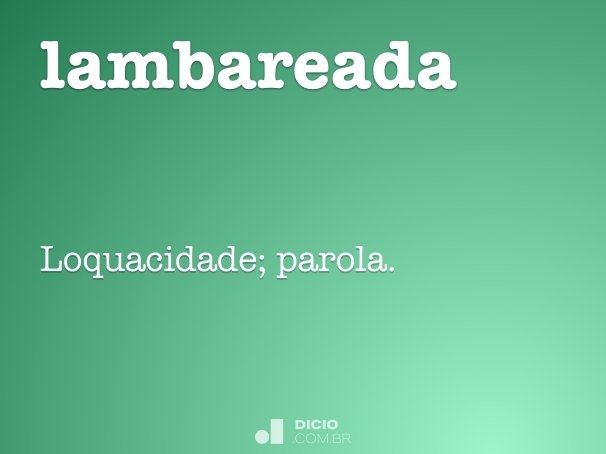 Loquacidade - Dicio, Dicionário Online de Português