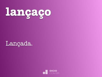 Lanço - Dicio, Dicionário Online de Português