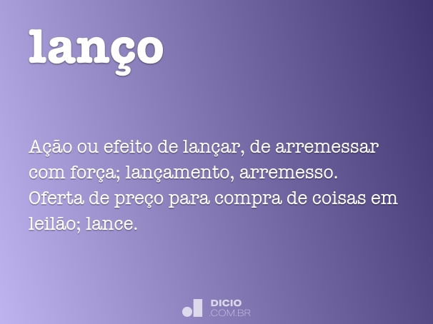 Lanço - Dicio, Dicionário Online de Português