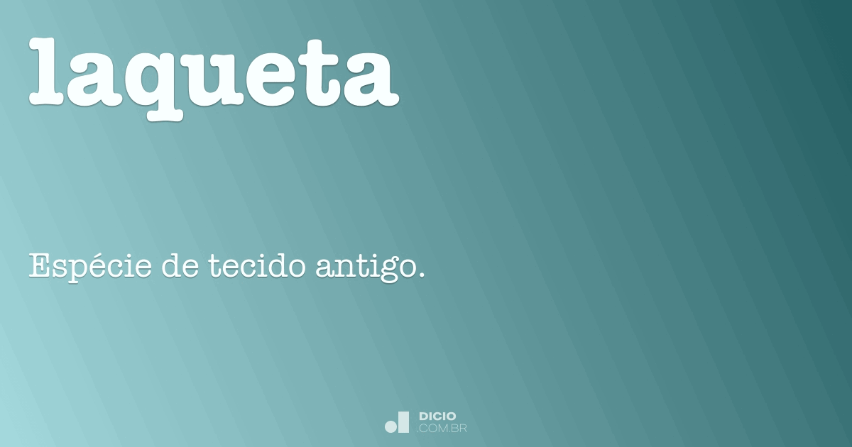 Laqueta Dicio, Dicionário Online de Português