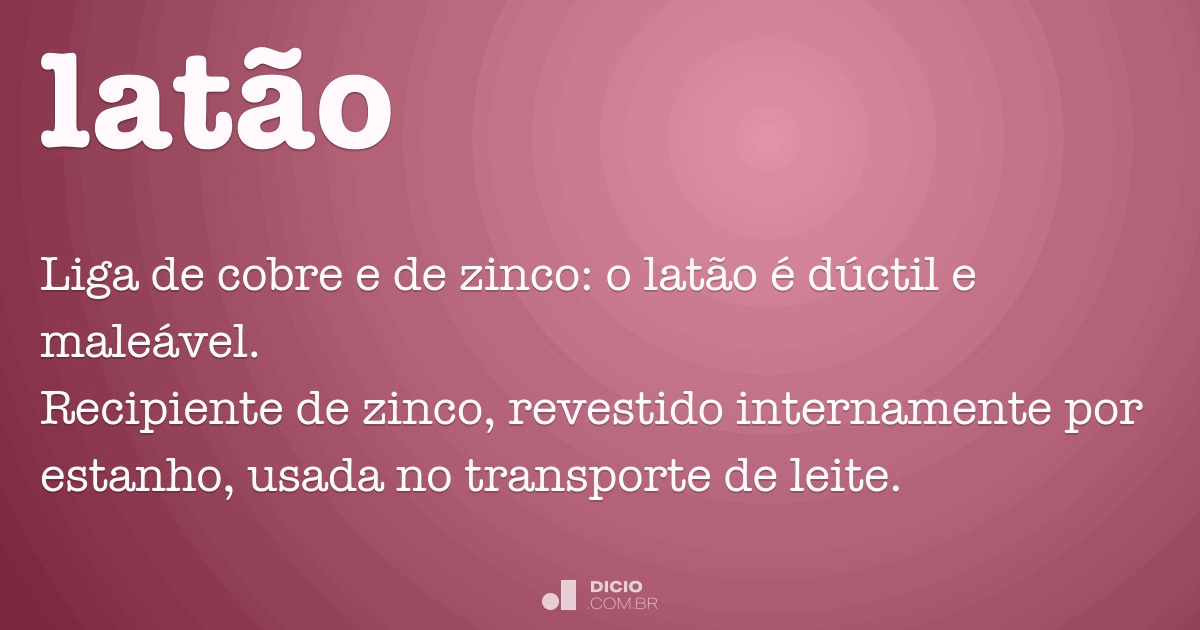 Latão - Dicio, Dicionário Online de Português