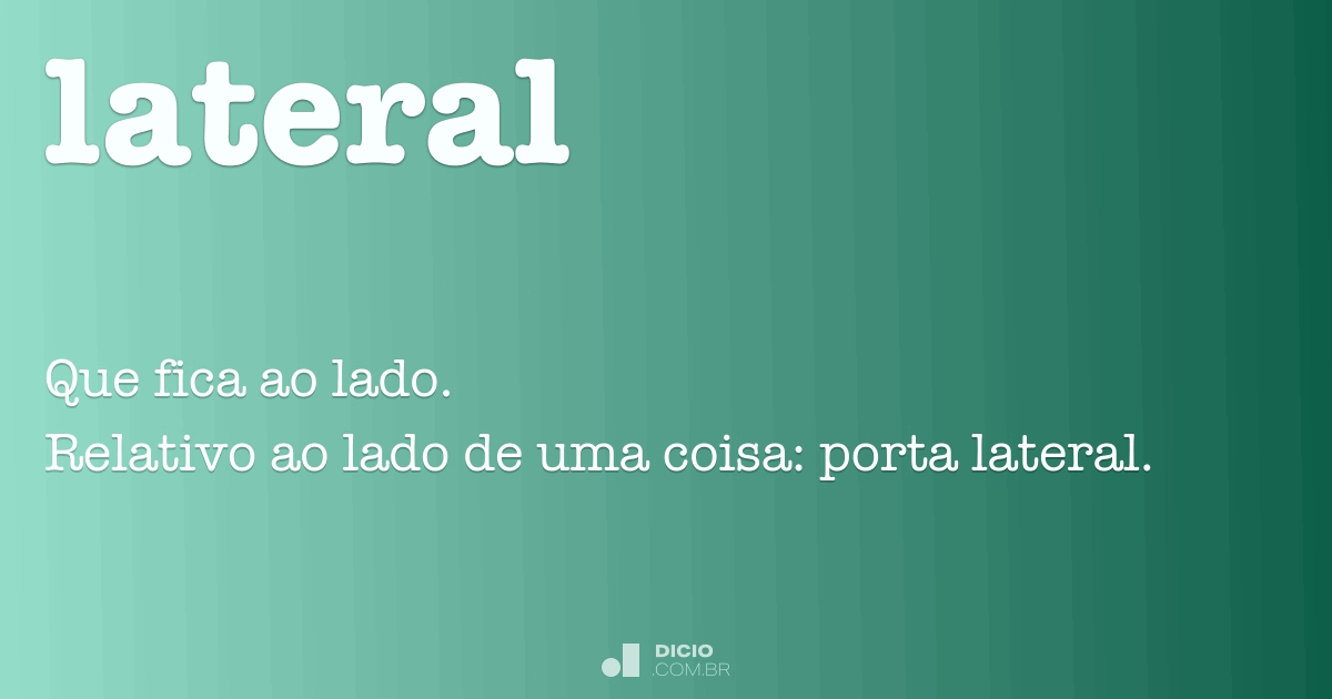 Lateral - Dicio, Dicionário Online de Português