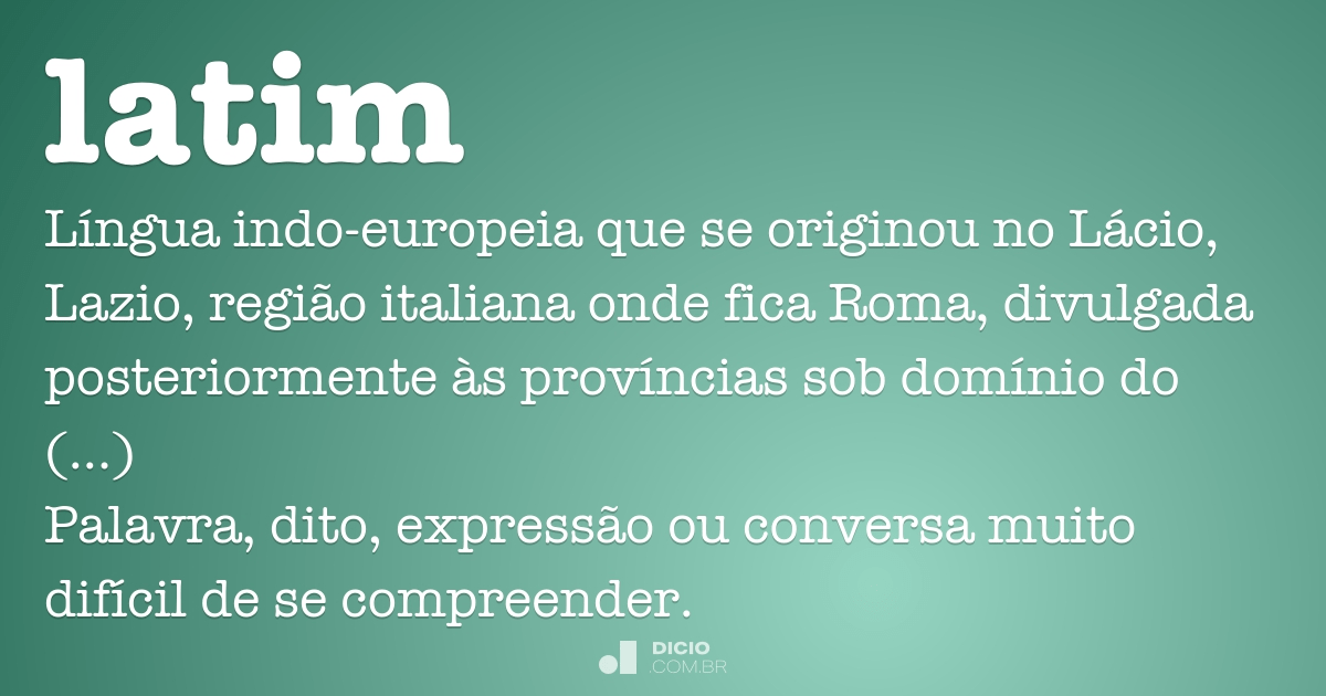 Latim - Dicio, Dicionário Online de Português