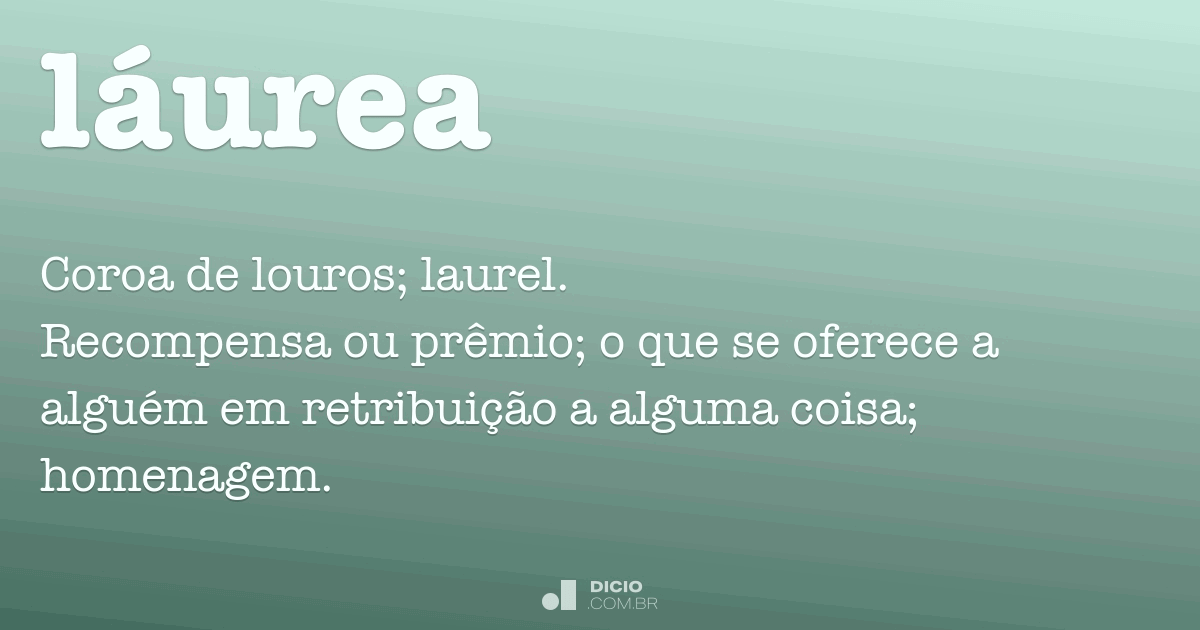 O que significa láurea em português?