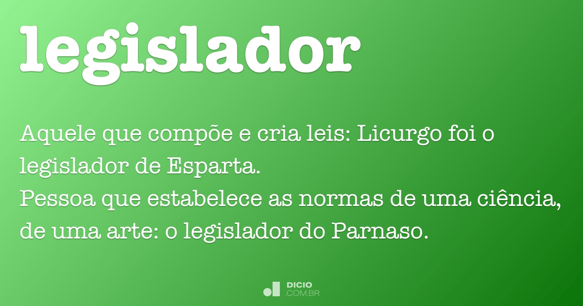 Legislador - Dicio, Dicionário Online de Português
