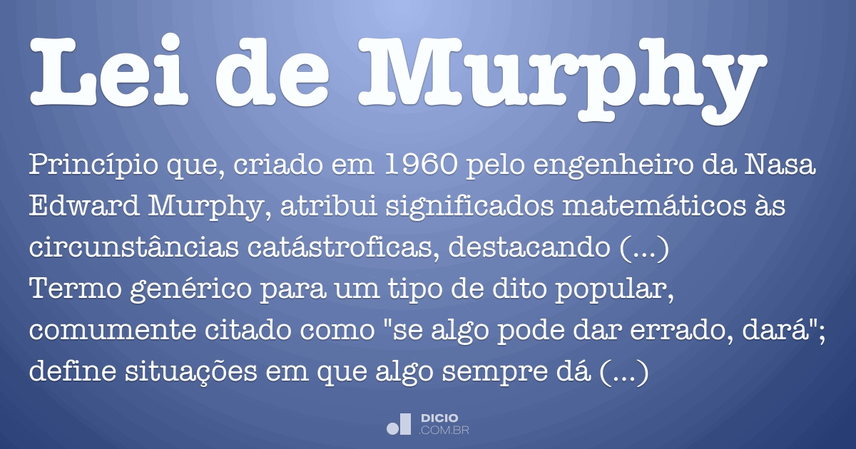 Lei de Murphy Dicio, Dicionário Online de Português