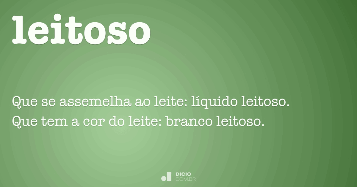 Leitoso - Dicio, Dicionário Online de Português