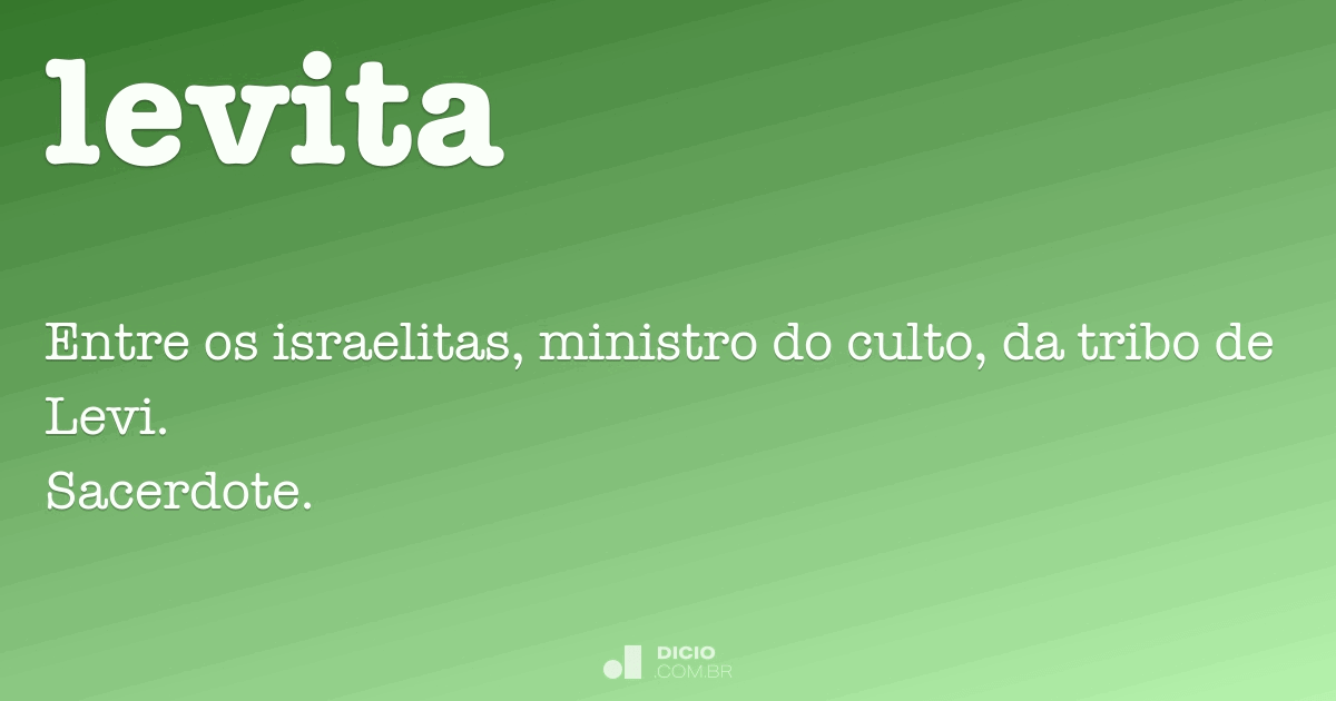 Levita - Dicio, Dicionário Online de Português