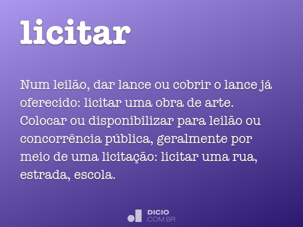 Licitar - Dicio, Dicionário Online de Português