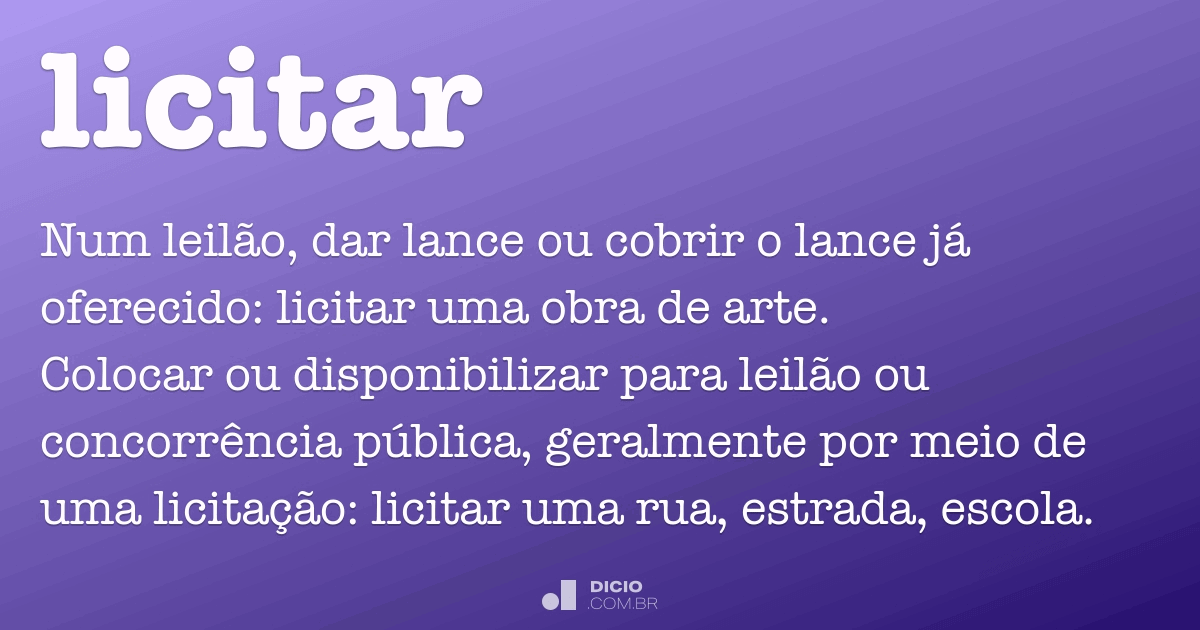 Licitar - Dicio, Dicionário Online de Português