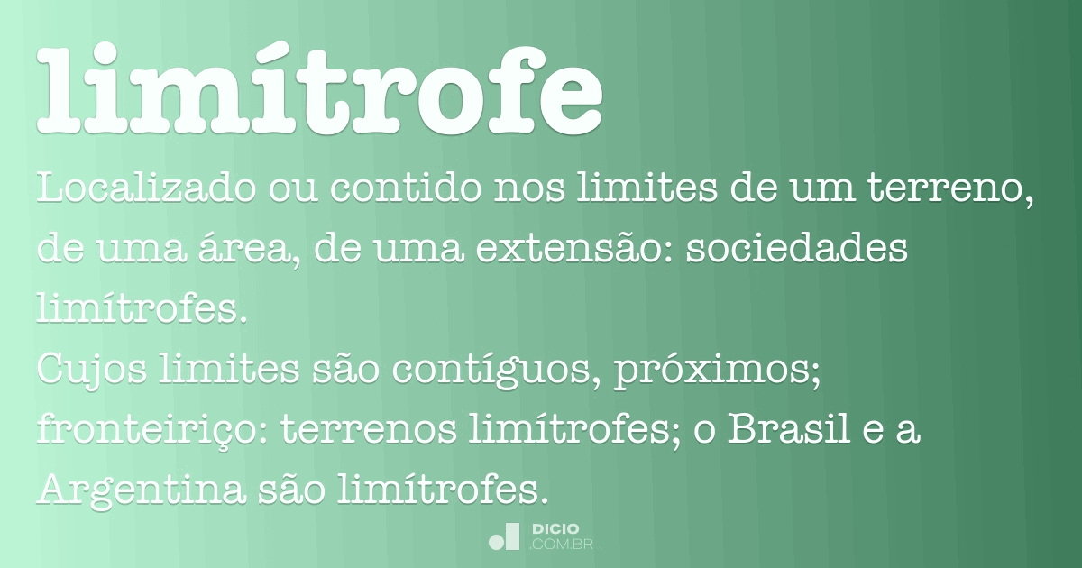 Limítrofe - Dicio, Dicionário Online de Português