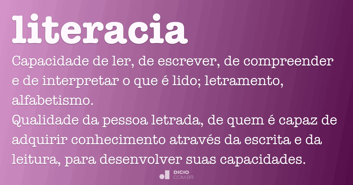 Literacia - Dicio, Dicionário Online de Português