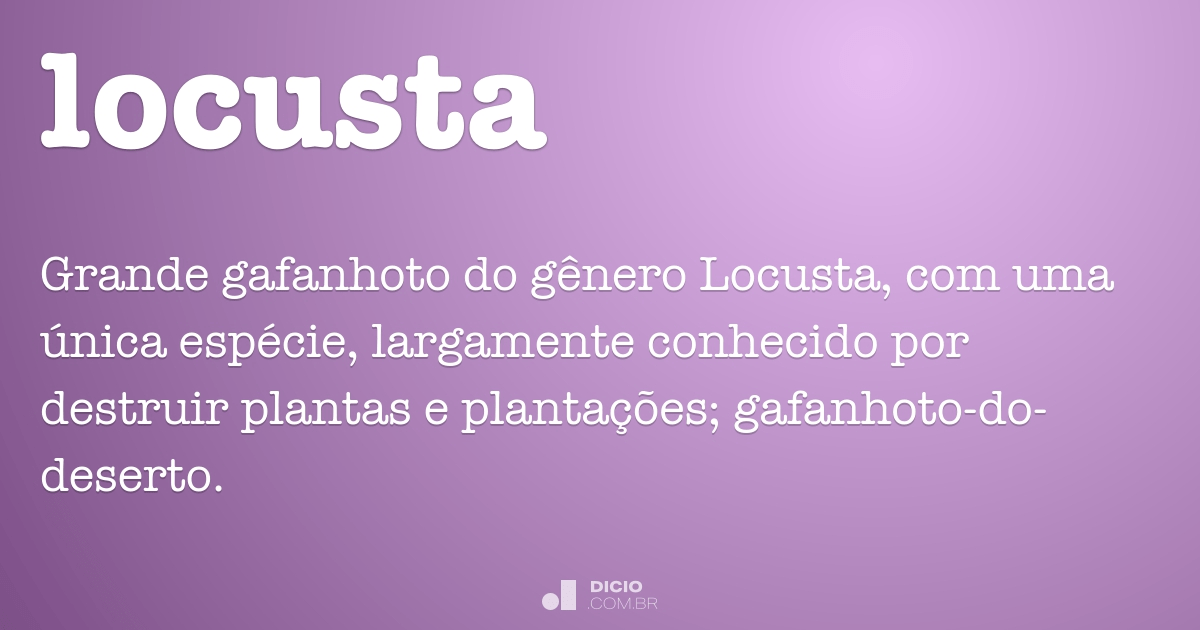 Locusta - Dicio, Dicionário Online de Português