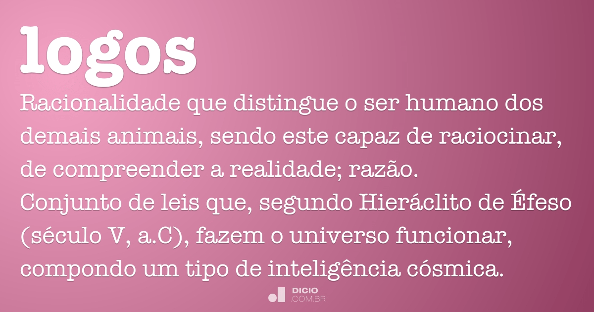 Logos - Dicio, Dicionário Online de Português