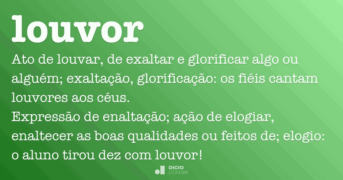 Louvor - Dicio, Dicionário Online de Português