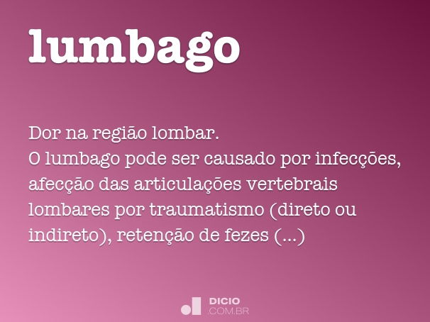 Lombalgia - Dicio, Dicionário Online de Português