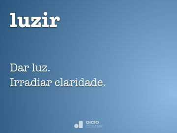 Reluzir - Dicio, Dicionário Online de Português