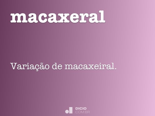 macaxeral