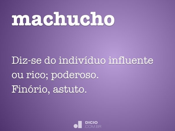 machucho