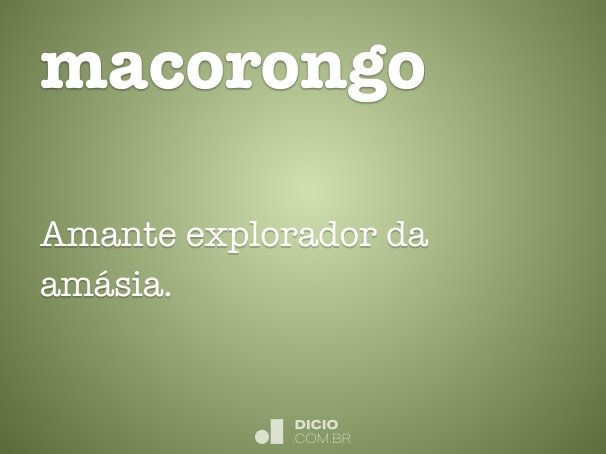 macorongo