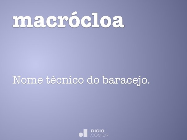 macrócloa