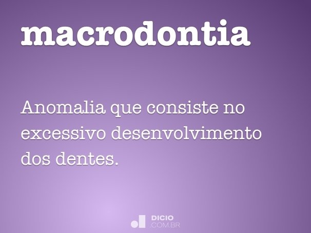 macrodontia