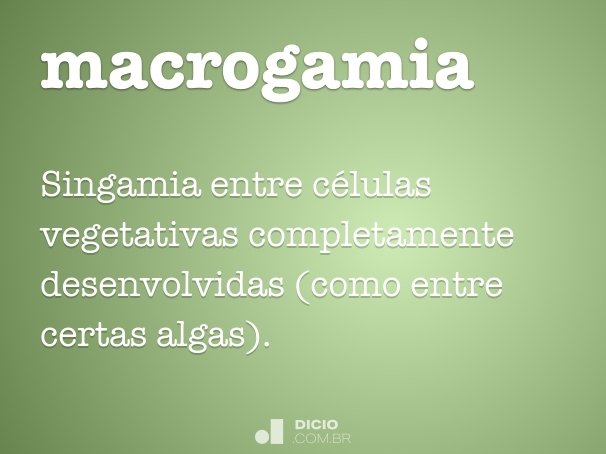 macrogamia