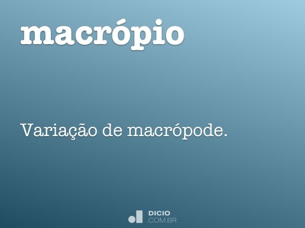 macrópio