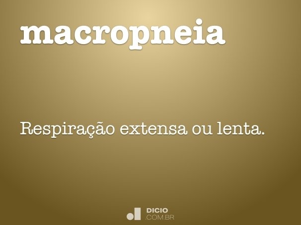 macropneia