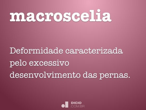macroscelia