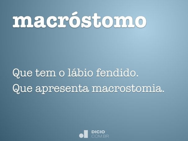 macróstomo