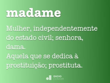 Madame - Dicio, Dicionário Online de Português