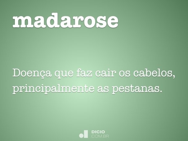 madarose