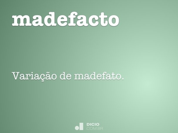 madefacto