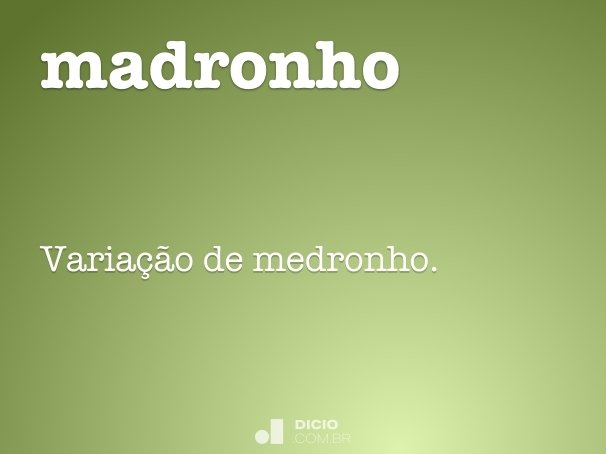 madronho