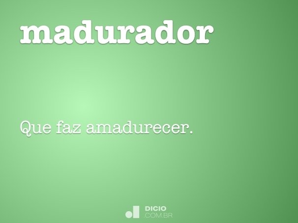 madurador