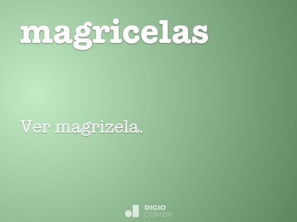 magricelas